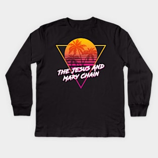 The Jesus And Mary Chain - Proud Name Retro 80s Sunset Aesthetic Design Kids Long Sleeve T-Shirt